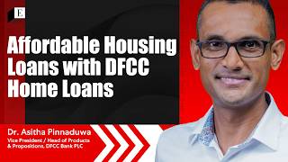 Affordable Housing Loans with DFCC Home Loans | Echelon