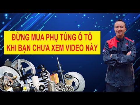 Video: Phụ tùng ô tô Advance có chấp nhận dầu đã qua sử dụng không?