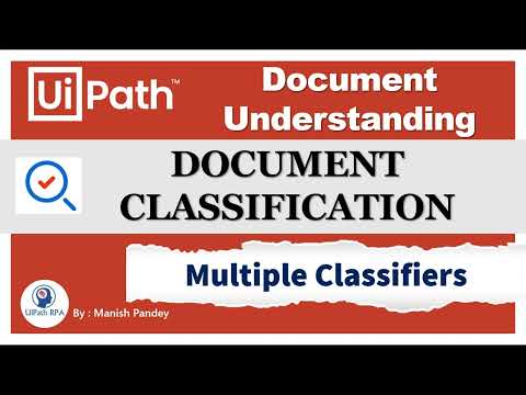 UiPath Document Classification Tutorial | Keyword, ML & Multiple Classifiers
