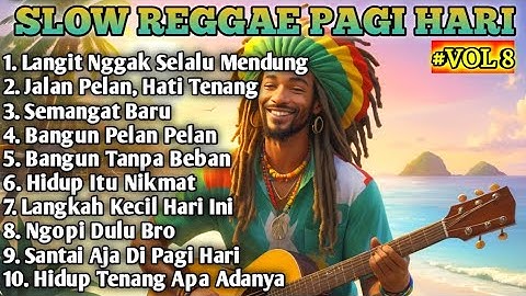 Gak Nyangka Reggae Bisa Seenak Ini!🔥 Lagu Reggae Slow Terbaik 2025 Vol. 8 | Adem Banget Buat Jiwa!