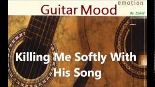 Guitar Mood - Killing Me Softly With His Song chords