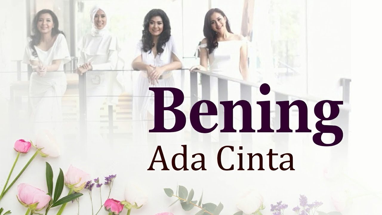 Ada Cinta Bening (lirik) YouTube