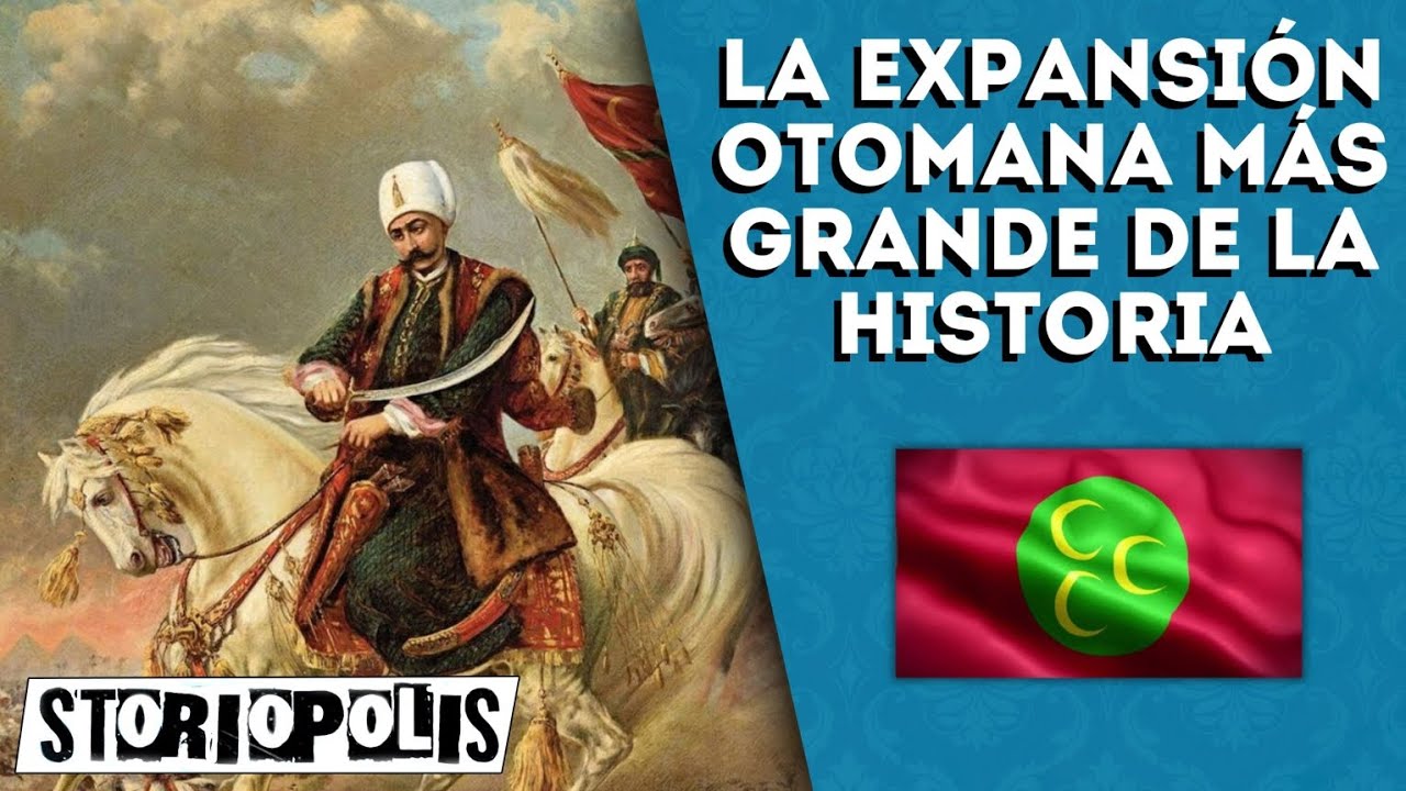 La gran expansión del Imperio Otomano: De Constantinopla a Egipto - YouTube