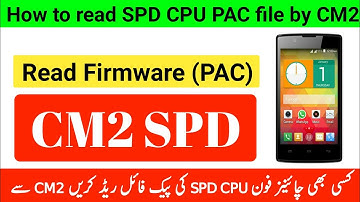 Chinese phone (SPD CPU) PAC firmware successfully read by CM2 || ZM Lab