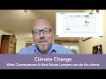 Climate change  what conveyancers  real estate lawyers can do for clients