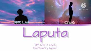 Laputa - DPR Live ft. Crush (크러쉬) [Han/Rom/Eng Lyrics]