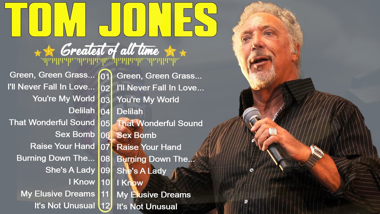 Tom Jones Greatest Hits Full Album Best Of Tom Jones Songs YouTube