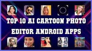 Top 10 AI Cartoon Photo Editor Android App | Review screenshot 1