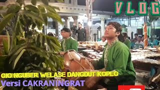 Full Dangdut Ojo nguber welase By Cakraningrat