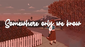 Lily Allen - Somewhere Only We Know (lyric video)