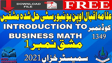 AIOU Solved Assignments | 1349 | INTRODUCTION TO BUSINESS MATH | Assignment No 1 | FA | Autumn 2021