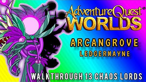 AQW Story 13 Chaos Lords #6 - WALKTHROUGH QUEST ARCANGROVE STORYLINE !!!! ( No Commentary)