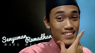 zealous Senyuman Ramadhan  Hael Husaini parody Mv