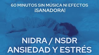 ❤ Nidra Ansiedad ❤ 60 Minutos ❤ SILENCIO