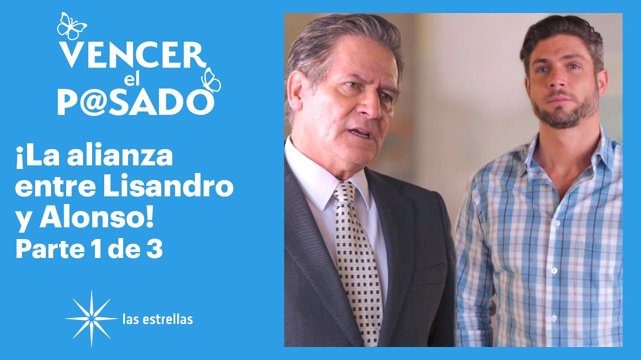 Vencer el pasado 1/3: ¡Alonso chantajea a Lisandro! | C-41 - YouTube