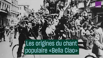Quelle est l'origine de la musique Bella Ciao ?