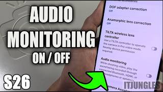 How to Turn On Audio Monitoring in Camera on Galaxy S26
