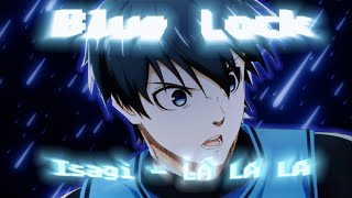 Blue Lock. Isagi — LA LA LA. [AMV/edit]