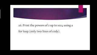 Power of 2 using for loop