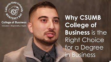 Why CSUMB College of Business is the Right Choice - Interview with Roberto Ornelas
