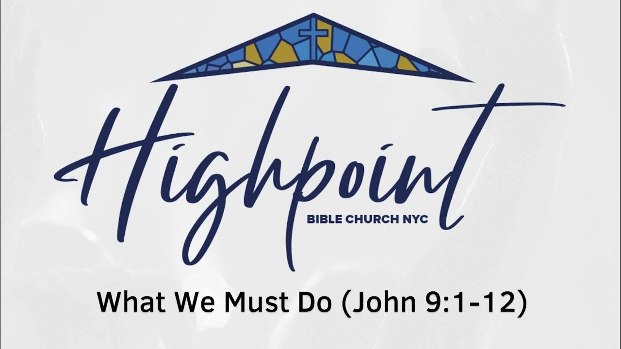 What We Must Do John 9 1 12 YouTube what-we-must-do-john-9-1-12-youtube