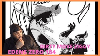 EDENS ZERO CHAPTER 184 REACTION | ELSIE VS ZIGGY