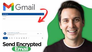 How to Send Encrypted Email in Gmail (2026 Full Guide)