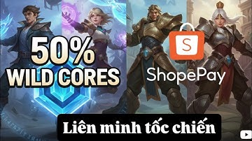 Hướng dẫn nạp wild core tốc chiến nửa giá ( 50% ) với Shopeepay từ A-Z