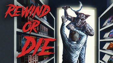 Rewind or Die (Indie Horror Game) - Part #1 - Working at a UK Blockbuster