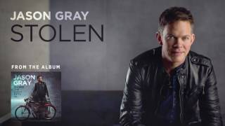 Miniatura de vídeo de "Jason Gray - "Stolen" (Official Audio Video)"
