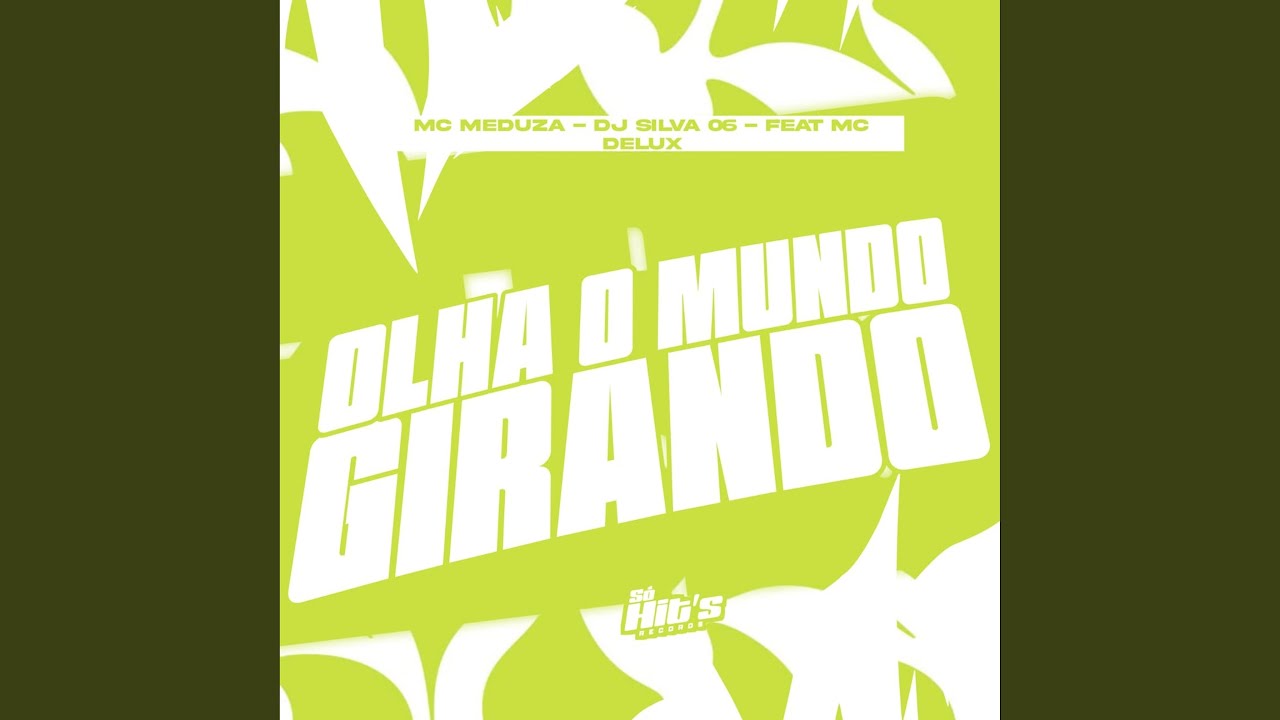 Olha o Mundo Girando - YouTube