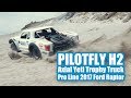 【PILOTFLY H2 】Axial Yeti Trophy Truck /Pro Line 2017 Ford Raptor Body_#2【DMC GH4 96fps】