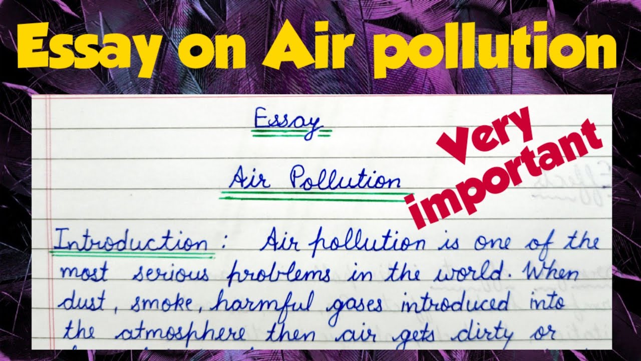 write an essay on air pollution in brief