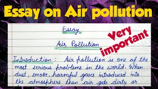 How to write essay on air Pollution|air Pollution essay|essay on air pollution|essay writing