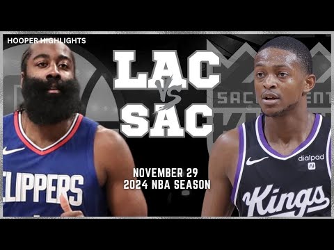 LA Clippers vs Sacramento Kings Full Game Highlights | Nov 29 | 2024 NBA Season
