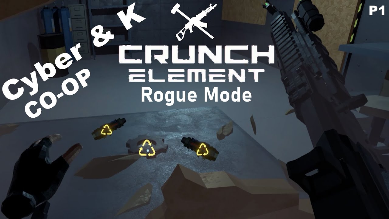 Rogue Mode Crunch Element VR 🚯 Rogue Mode ♻La brigade du recyclage chez les ...