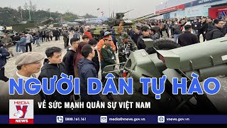 Tự hào sức mạnh quân sự Việt Nam - VNEWS