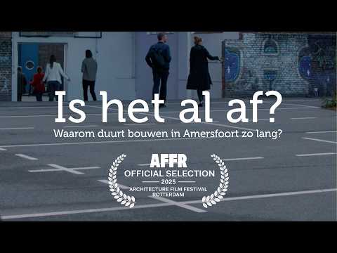 Is het al af? | Documentaire (over De Nieuwe Stad in Amersfoort)