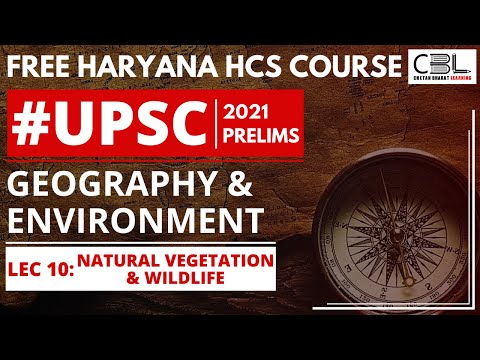 Geography Lecture 10 - Natural Vegetation & Wildlife for HCS (Executive) - Geography Lecture 10 - Natural Vegetation & Wildlife for HCS (Executive)