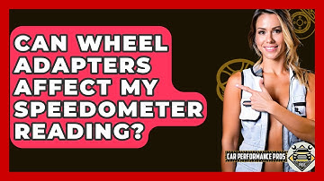 Can Wheel Adapters Affect My Speedometer Reading? - Car Performance Pros