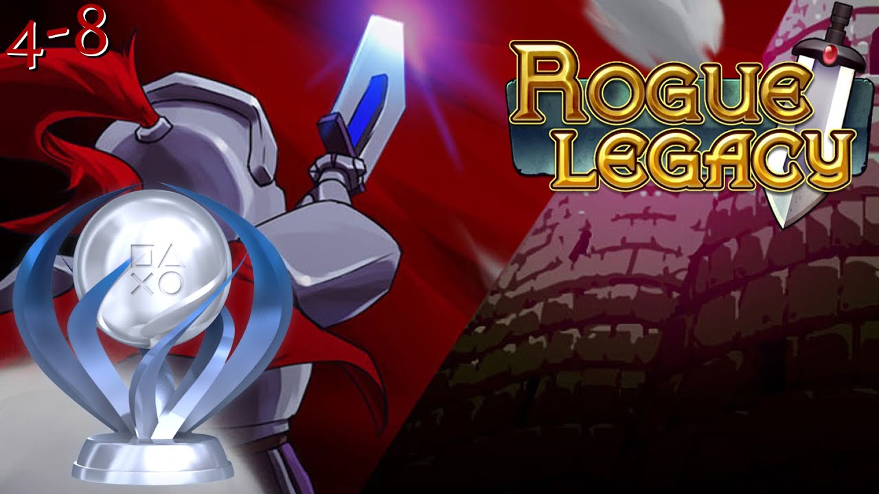 Getting The Rogue Legacy Platinum Trophy (death_unites_us)