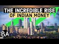 The rise of indian money