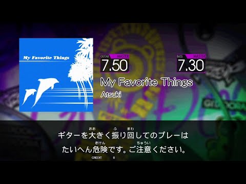 【GITADORA FUZZ-UP Guitarfreaks】 My Favorite Things MASTER Guitar & Bass