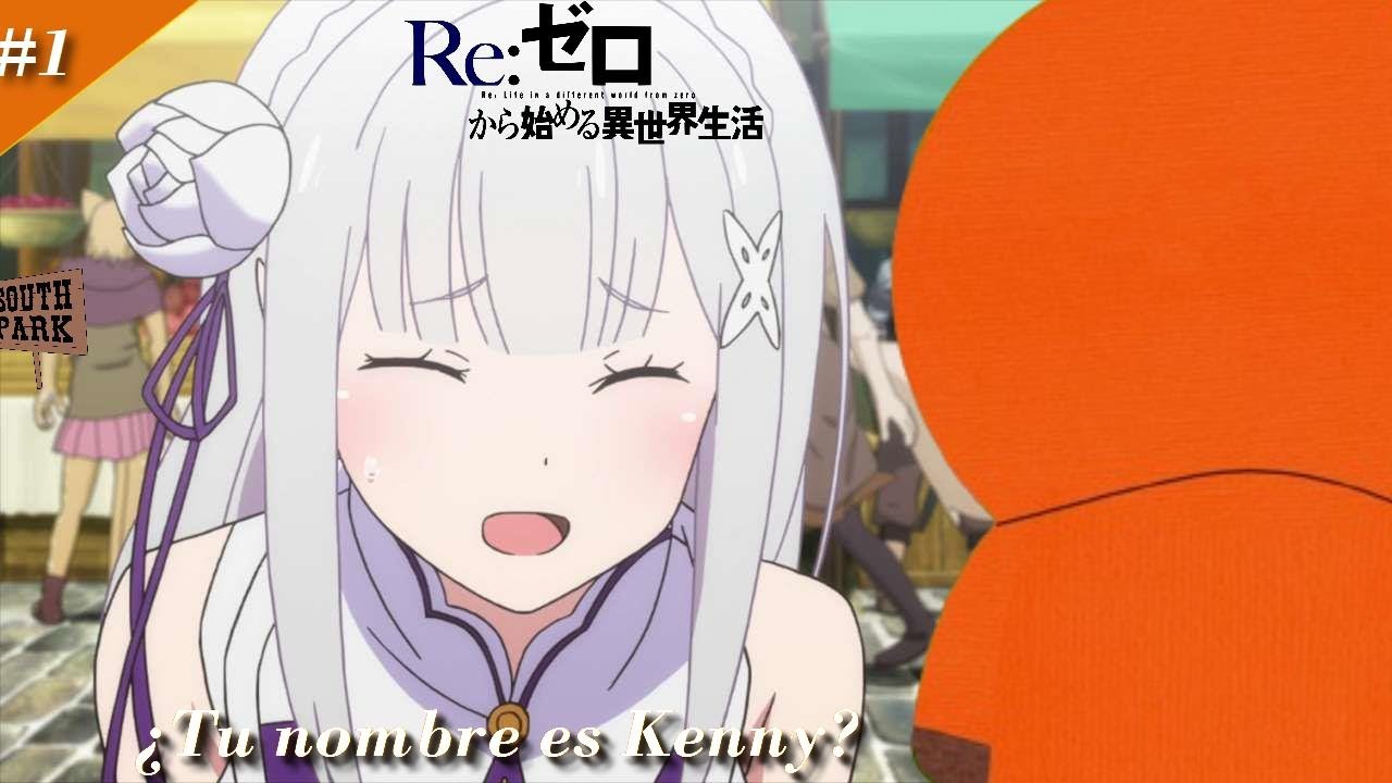 Kenny en Re Zero Parte 1