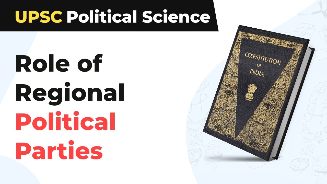 Role of Regional Political Parties UPSC Political Science YouTube