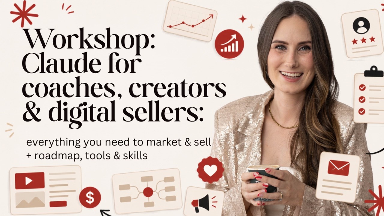 Workshop: How to use Claude to market, as a coach, creator or digital seller