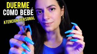 ASMR español ATENCION PERSONAL para Dormir como Bebé 💙