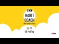 The Habit Coach with Ashdin Doctor Ep. 72: Oil Pulling