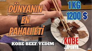 Kobe Beef Yedim 🥩 Dünyanın En Pahalı Eti Kobe Japonya Gezi Rehberi
