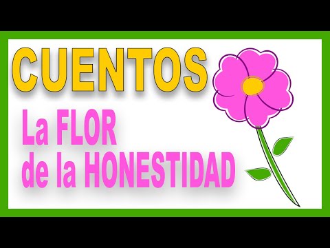 🌸CUENTOS CON VALORES - La flor de la HONESTIDAD ✏️